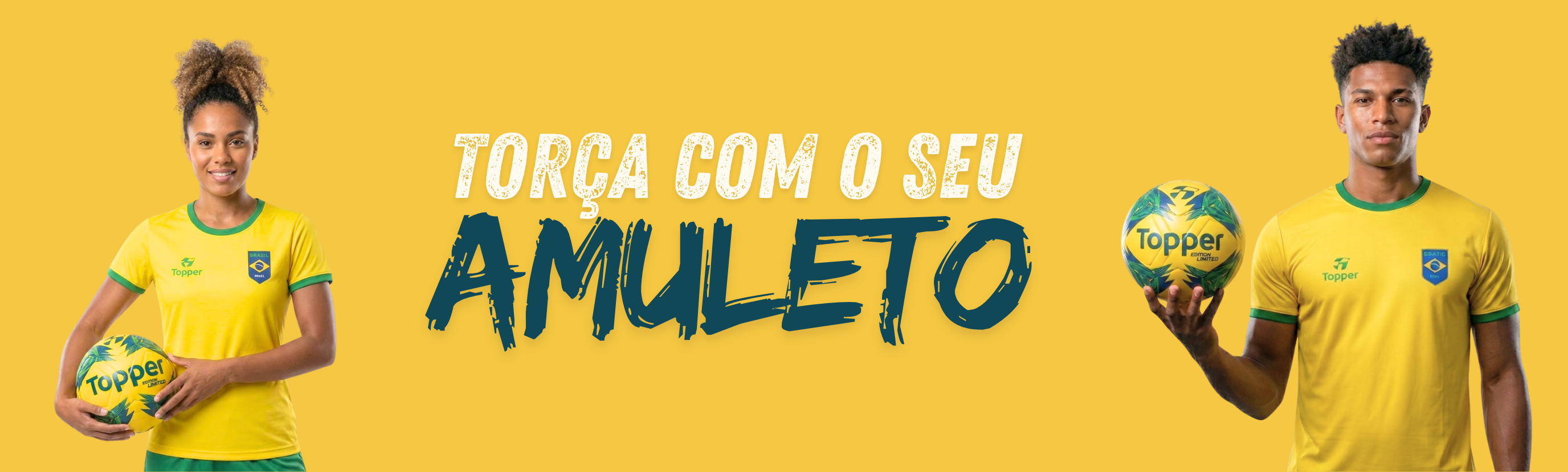 Torça com o seu Amuleto — campanha Topper